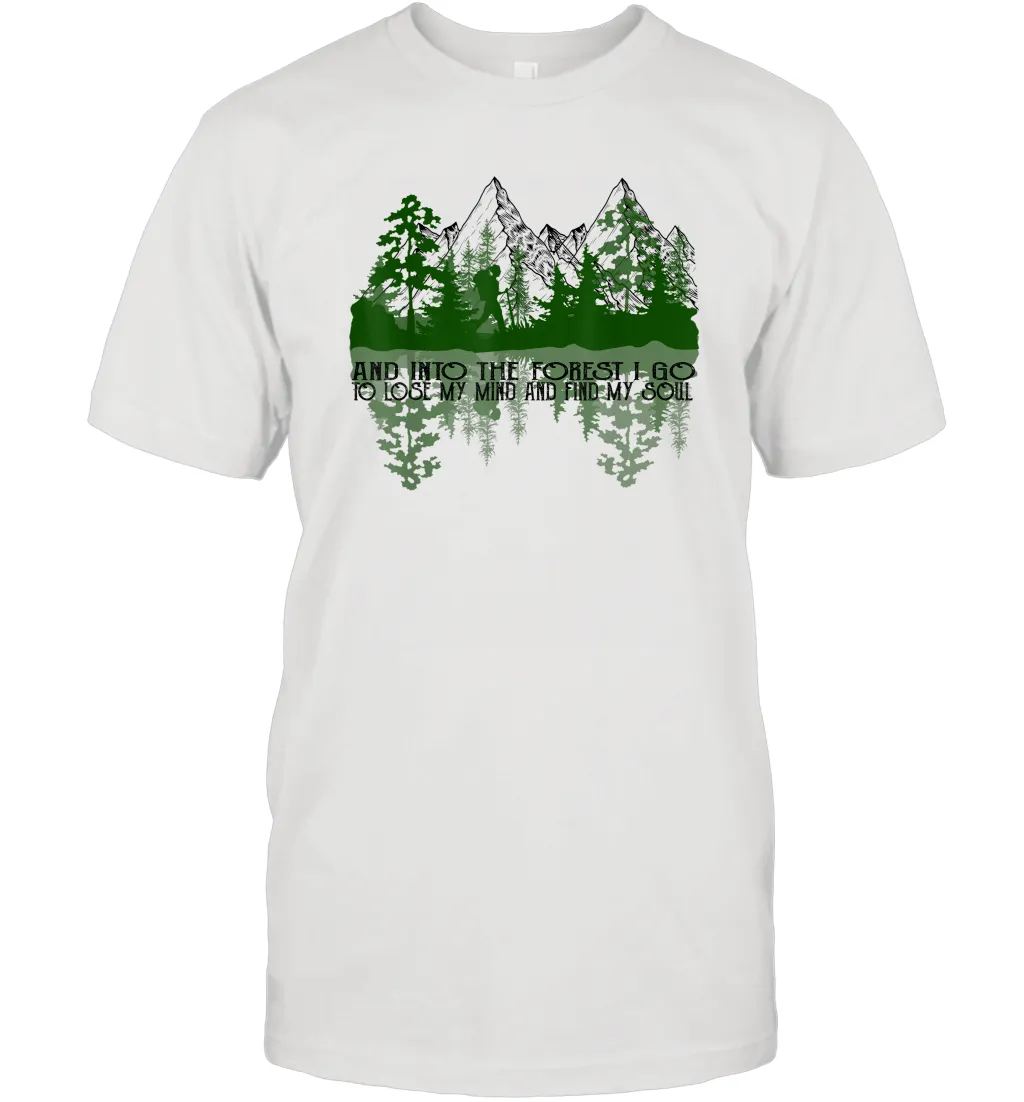 And Into The Forest I Go To Lose My Mind And Find My Soul Men Cotton T-Shirt