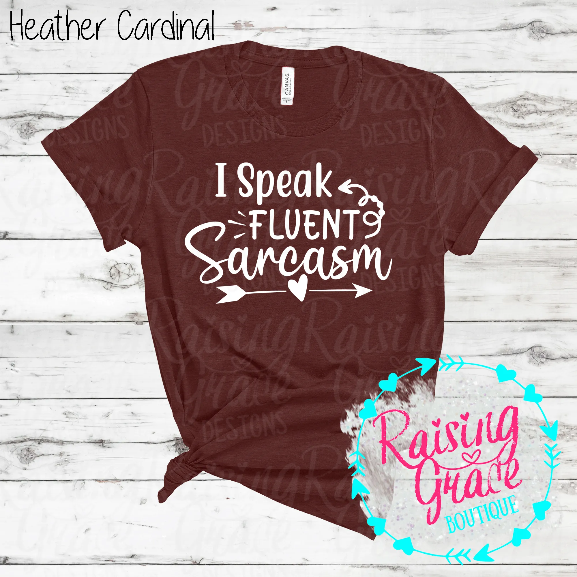 I Speak Fluent Sarcasm - (Shades of Red)