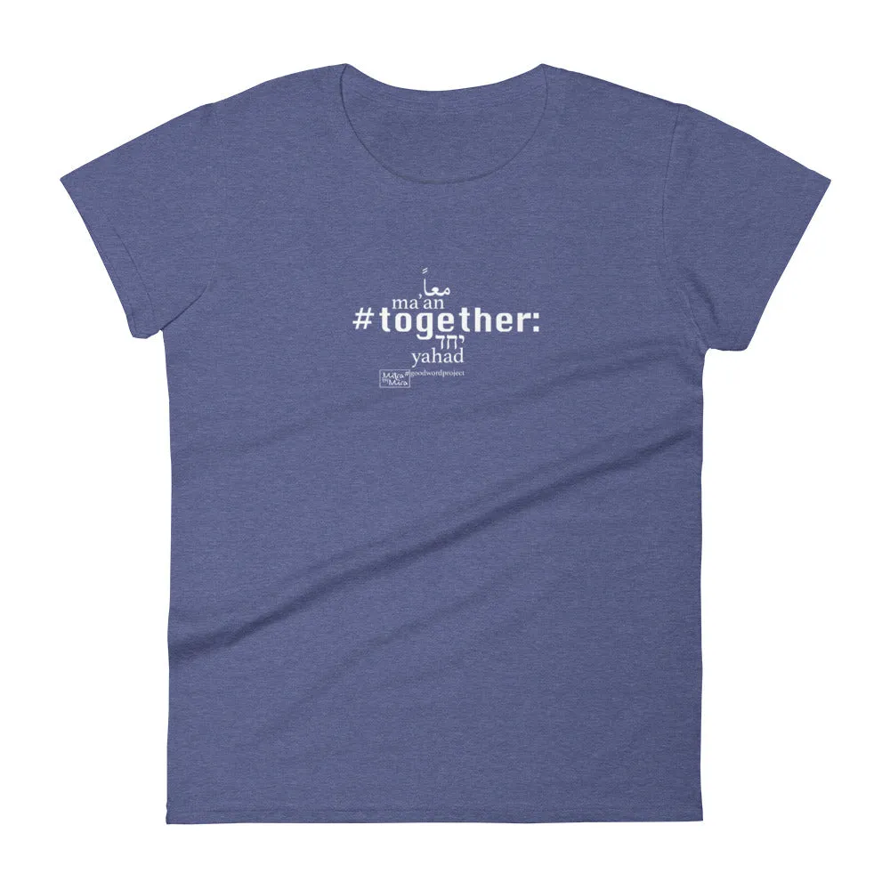 Together - Women's Short Sleeve T-shirt, All colours